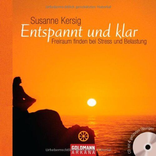 Susanne Kersig - Entspannt und klar: Freiraum finden bei Stress und Belastung,(inkl. CD) - Preis vom 30.09.2026 09:01:18 h