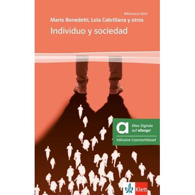 Individuo y sociedad – Hybride Ausgabe allango, Set von Mario Benedetti,Lola Cabrillana,Miguel Casanova,Gabriel Dorado,Antonio Machado, Klett Sprachen