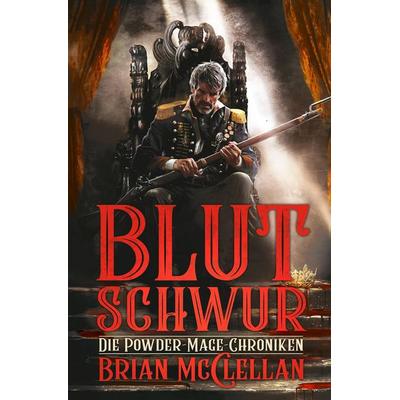 Die Powder-Mage-Chroniken 1, Taschenbuch von Brian McClellan, Cross Cult Entertainment, 978-3-95981-668-7