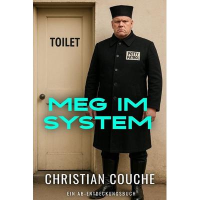 Meg im System, Taschenbuch von Christian Couche, Independently Published