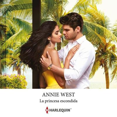 La princesa escondida - Annie West, Audio, 9788410621497