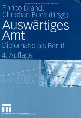 Enrico Brandt - Auswärtiges Amt: Diplomatie als Beruf - Preis vom 09.10.2026 07:28:09 h