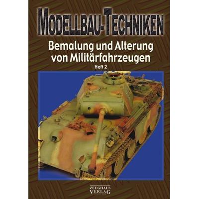 Modellbau-Techniken, Taschenbuch von , Zeughausverlag, 978-3-938447-54-3