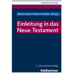 Einleitung in das Neue Testament, Fachbücher von Martin Ebner, Stefan Schreiber