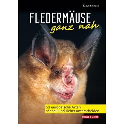 Fledermäuse ganz nah, Taschenbuch von Klaus Richarz, Quelle & Meyer, 978-3-494-01861-4