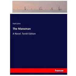 The Manxman, Belletristik von Hall Caine
