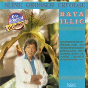Bata Illic - Seine Grossen Erfolge - Preis vom 30.09.2026 22:30:23 h
