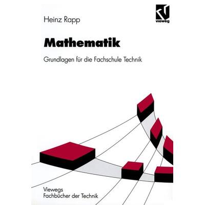 Mathematik, Taschenbuch von Heinz Rapp, Vieweg & Teubner, 978-3-528-04960-7