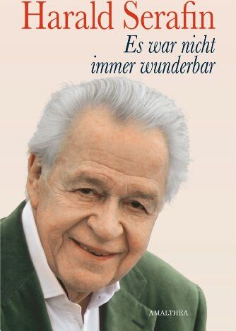 Harald Serafin - Es war nicht immer wunderbar - Preis vom 11.10.2026 03:10:56 h