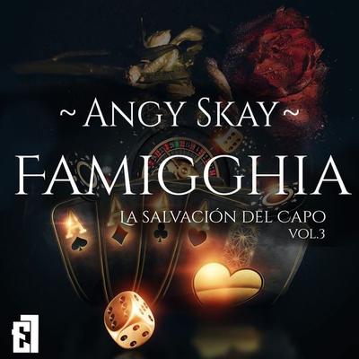 Famigghia: La salvación del Capo - Angy Skay, Audio, 9788418748882