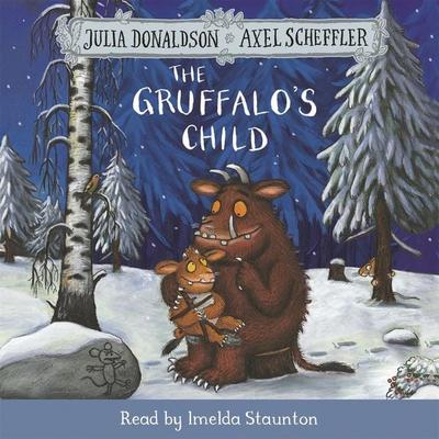 The Gruffalo's Child - Julia Donaldson, Audio, 9781529037807
