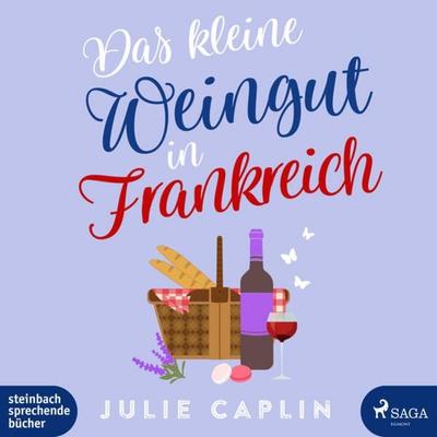 Das kleine Weingut in Frankreich - Julie Caplin, CD, 9783987360695