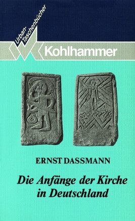 Ernst Dassmann - Die Anfänge der Kirche in Deutschland - Preis vom 19.10.2026 19:33:35 h