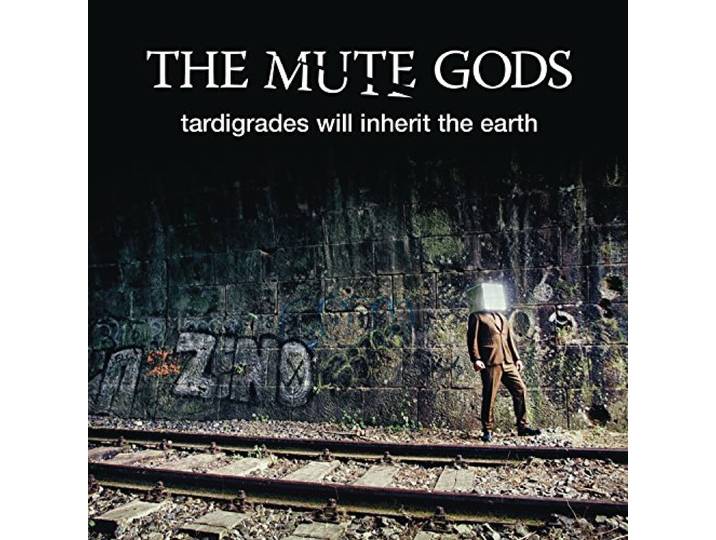 The Mute Gods - Tardigrades Will Inherit The Earth