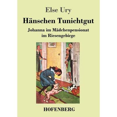 Hänschen Tunichtgut, Taschenbuch von Else Ury, Henricus - Edition Deutsche Klassik, 978-3-7437-4597-1