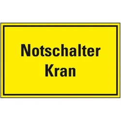 Schild I Hinweisschild Notschalter Kran, Kunststoff, 150x100mm