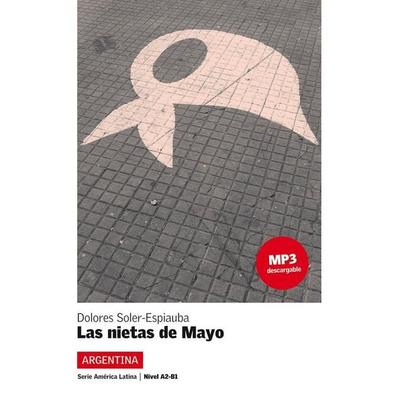 Las nietas de Mayo (Argentina) + audio download. A2-B1. Lecturas serie America Latina, Taschenbuch von Dolores Soler-Espiauba, Difusión Centro de