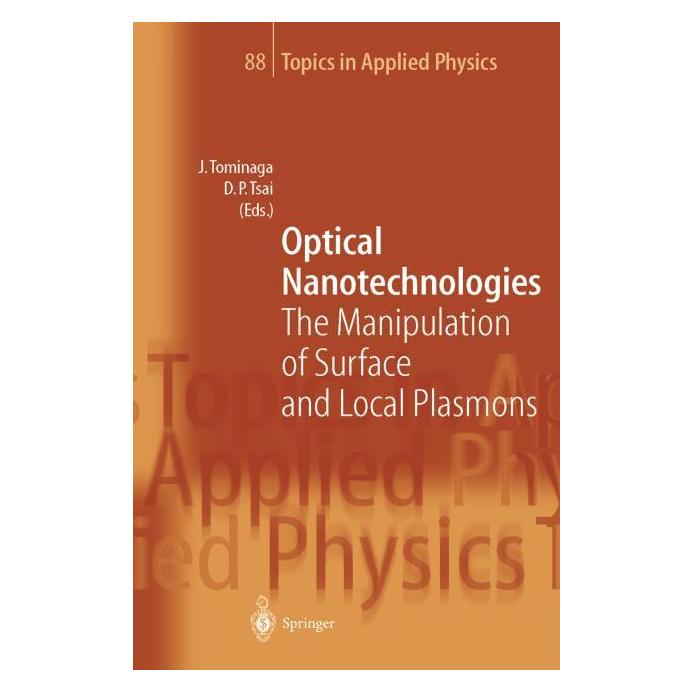 Springer Optical Nanotechnologies (Englisch, Softcover, Din P. Tsai, Junji Tominaga) (55375930)