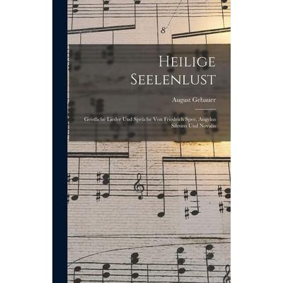 Gebauer, A: Heilige Seelenlust -