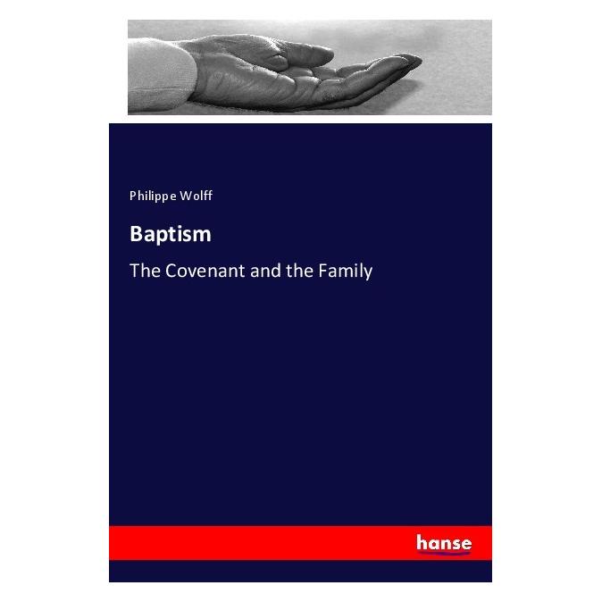 Hansebooks Baptism (Englisch, Softcover, Philippe Wolff) (56016548)
