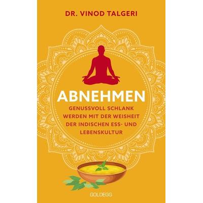 Abnehmen, Taschenbuch von Vinod Talgeri, Goldegg