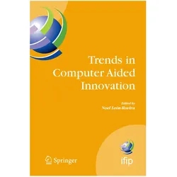 Trends in Computer Aided Innovation, Fachbücher von Su Cho, Noel León-Rovira
