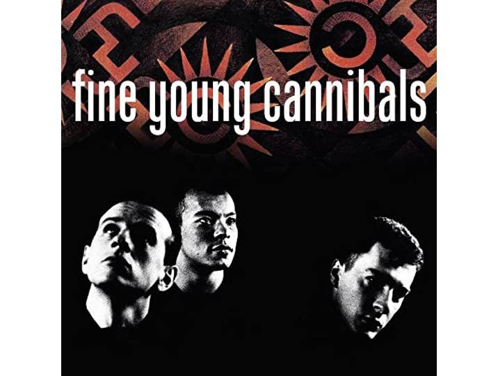 Fine Young Cannibals [Expanded Edition]