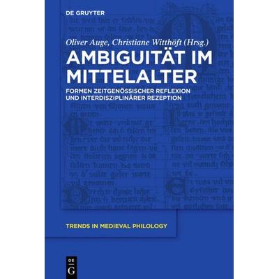 Ambiguität im Mittelalter, Gebundene Ausgabe von , De Gruyter, 978-3-11-044224-3