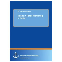 Trends in Retail Marketing in India, Fachbücher von Marri Sreenivasulu
