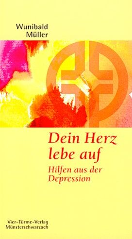 Wunibald Müller - Dein Herz lebe auf: Hilfen aus der Depression - Preis vom 16.10.2026 11:41:07 h
