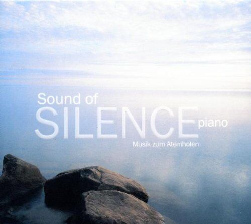 Various - Sound Of Silence: Piano - Preis vom 11.10.2026 23:13:37 h