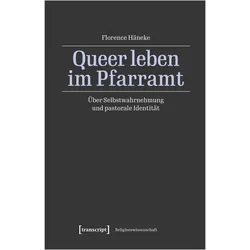 Queer leben im Pfarramt, Fachbücher von Florence Häneke