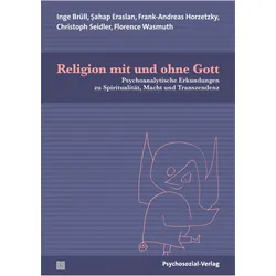 Religion mit und ohne Gott, Fachbücher von Christoph Seidler, Frank-Andreas Horzetzky, Inge Brüll, Florence Wasmuth, Sahap Eraslan