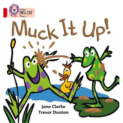 Muck it Up, Taschenbuch von Jane Clarke, HarperCollins, 978-0-00-723583-4