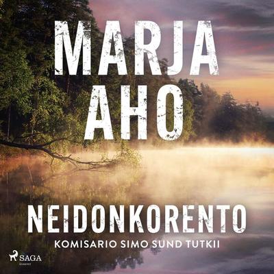Neidonkorento - Marja Aho, Audio, 9788726947526