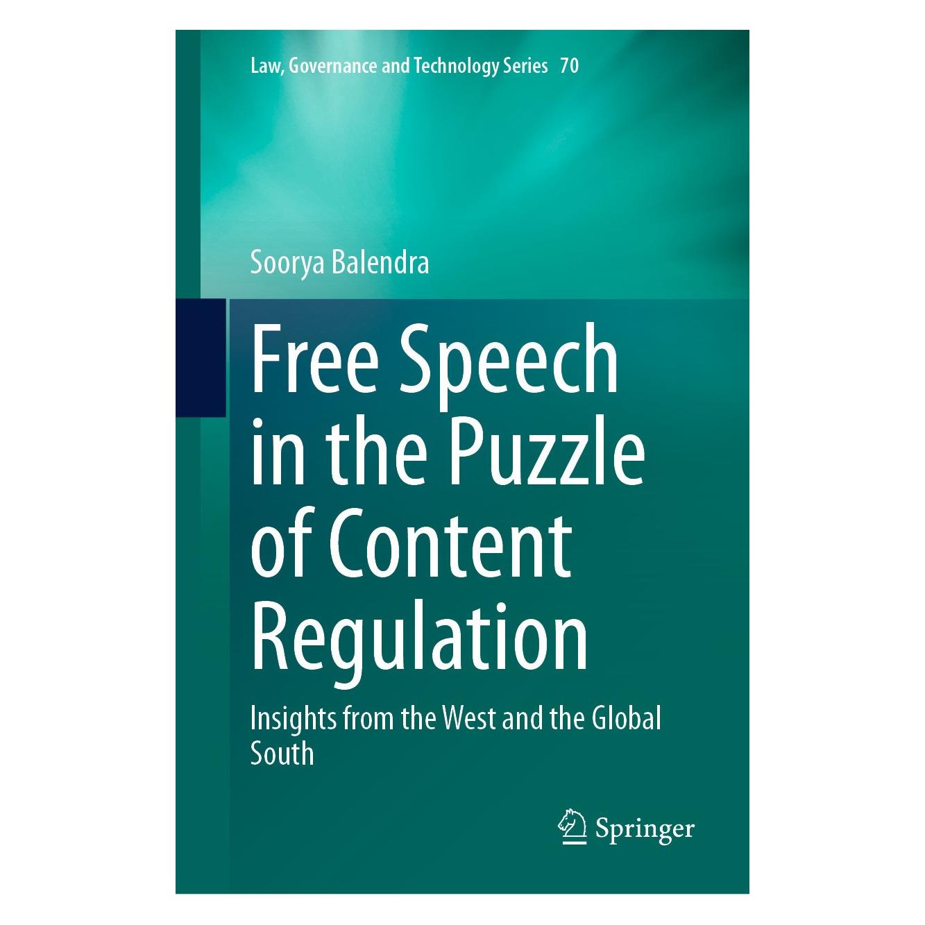 Springer Free Speech in the Puzzle of Content Regulation (Englisch, Hardcover, Soorya Balendra) (9783031758126)