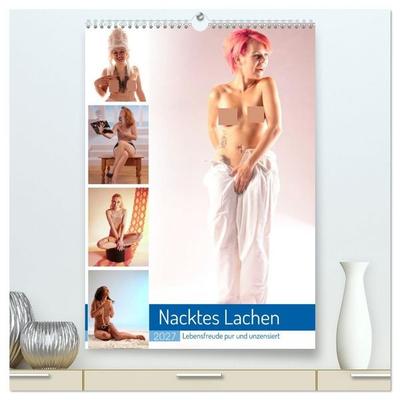 Nacktes Lachen (hochwertiger Premium Wandkalender 2027 DIN A2 hoch), Kunstdruck in Hochglanz