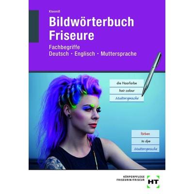 Bildwörterbuch Friseure, Taschenbuch von Britta Peschel, Europa-Lehrmittel, 978-3-7585-6420-8