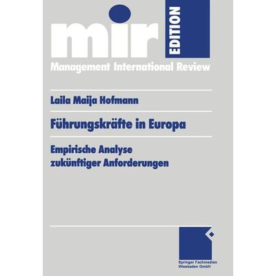 Führungskräfte in Europa, Taschenbuch von Laila Maija Hofmann, Betriebswirtschaftlicher Verlag Gabler, 978-3-409-11704-3