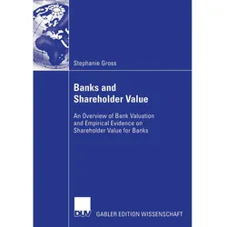Banks and Shareholder Value, Fachbücher von Stephanie Gross