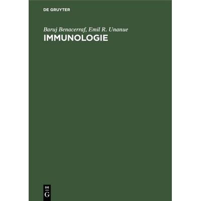 Immunologie, Gebundene Ausgabe von Baruj Benacerraf,Emil R. Unanue, De Gruyter, 978-3-11-008405-4