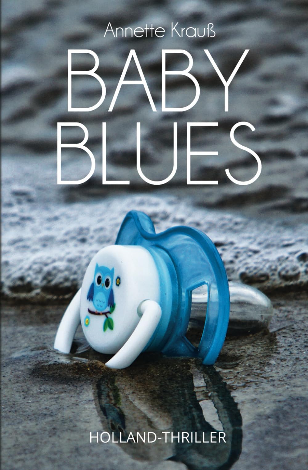 Annette Krauß - Baby Blues - Preis vom 11.10.2026 03:10:56 h