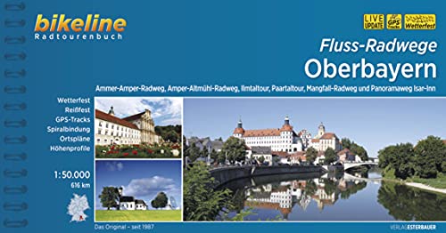 Esterbauer Verlag - Fluss-Radwege Oberbayern: Ammer-Amper-Radweg, Amper-Altmühl-Radweg, Ilmtal-Radweg, Paartal-Tour, Mangfall-Radweg und Panoramaweg Isar-Inn, 1:50.000, ... LiveUpdate (Bikeline Radtourenbücher) - Preis vom 14.10.2026 23:07:16 h