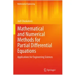 Mathematical and Numerical Methods for Partial Differential Equations, Fachbücher von Joël Chaskalovic