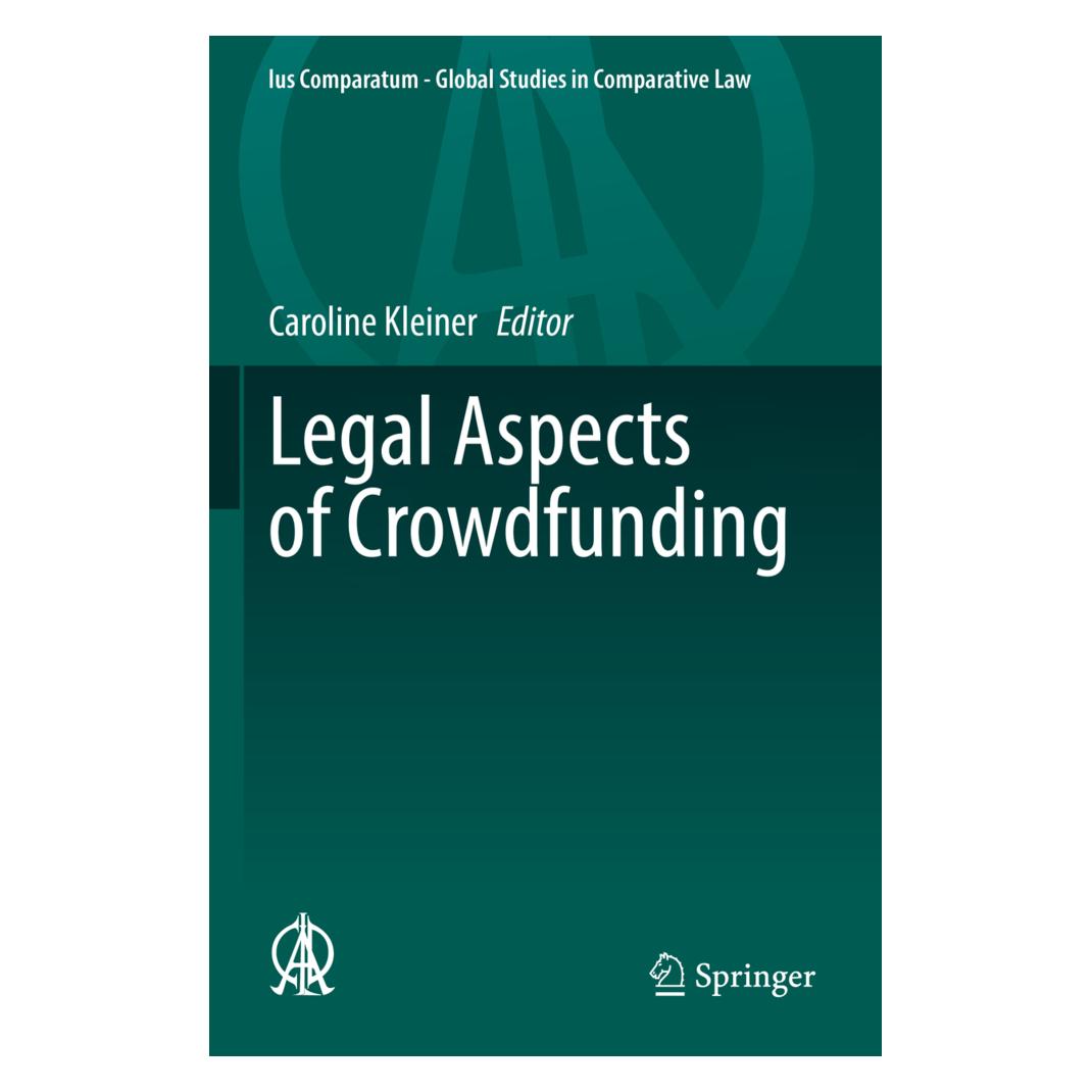 Springer Legal Aspects of Crowdfunding (Englisch, Softcover, Caroline Kleiner) (56905974)