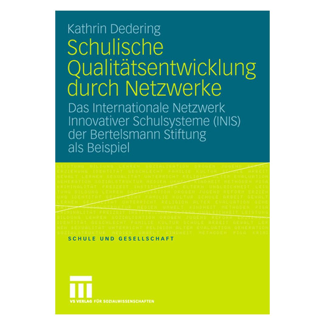 VS Schulische Qualitätsentwicklung durch Netzwerke (Deutsch, Softcover, Kathrin Dedering) (7277102)