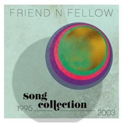 Song Collection 1995-2003 - Friend N. Fellow, CD