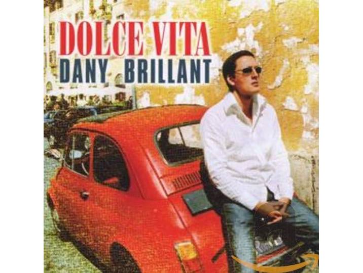 Dany Brillant - Dolce Vita