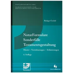 NotarFormulare Sonderfälle Testamentsgestaltung, Fachbücher von Rüdiger Gockel