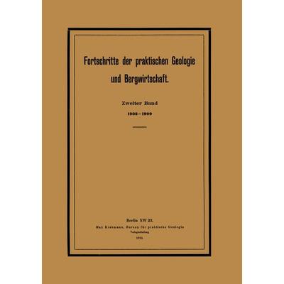 Fortschritte der praktischen Geologie und Bergwirtschaft, Taschenbuch von Max Krahmann, Springer Berlin, 978-3-642-89979-9